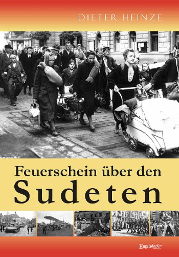 Feuerschein über den Sudeten von Engelsdorfer Verlag