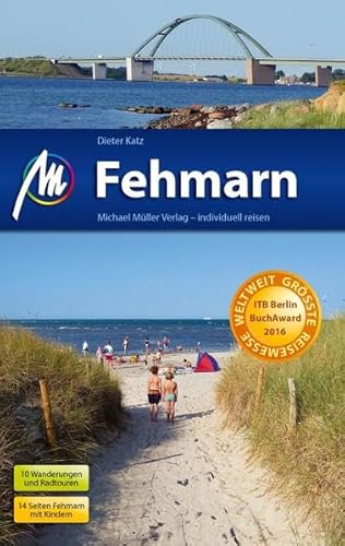 Fehmarn Reiseführer Michael Müller Verlag: Individuell reisen mit vielen praktischen Tipps. Fehmarn Reiseführer Michael Müller Verlag: Individuell reisen mit vielen praktischen Tipps.