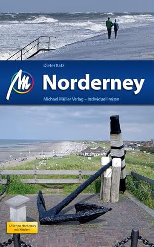 Norderney: Reiseführer mit vielen praktischen Tipps. Norderney: Reiseführer mit vielen praktischen Tipps.