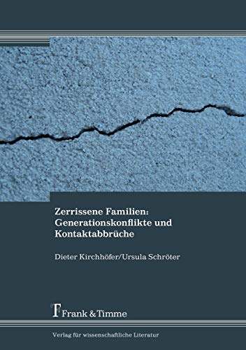 Zerrissene Familien: Generationskonflikte und Kontaktabbrüche