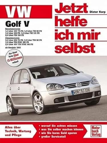 VW Golf V: Benzinmotoren, Dieselmotoren (Jetzt helfe ich mir selbst)