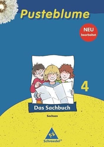 Pusteblume. Das Sachbuch - Ausgabe 2009 Sachsen: Schülerband 4