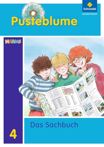 Pusteblume. Das Sachbuch - Ausgabe 2010 für Berlin, Brandenburg und Mecklenburg-Vorpommern: Schülerband 4 von Westermann Bildungsmedien Verlag GmbH