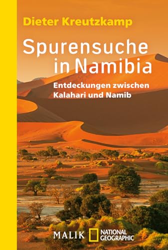 Spurensuche in Namibia: Entdeckungen zwischen Kalahari und Namib von PIPER