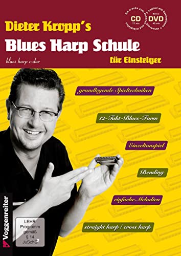 Blues Harp Schule m. CD und DVD - Mundharmonika spielen für Einsteiger / grundlegende Spieltechniken / von einfachen Melodien über erdigen Blues bis ... / Bending / einfache Melodien /