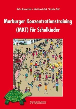 Marburger Konzentrationstraining (MKT) für Schulkinder von borgmann publishing