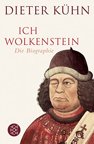 Ich Wolkenstein: Die Biographie von FISCHER Taschenbuch