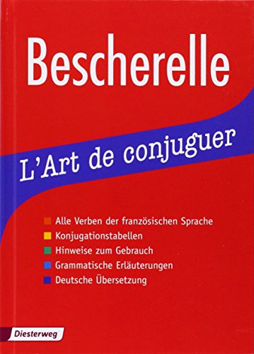 Le Nouveau Bescherelle. L' Art de conjuguer Dictionnaire de verbes francais (Édition Allemande) (Bescherelle: Französisch-Zusatzmaterialien) Le Nouveau Bescherelle. L' Art de conjuguer Dictionnaire de verbes francais (Édition Allemande) (Bescherelle: Französisch-Zusatzmaterialien)