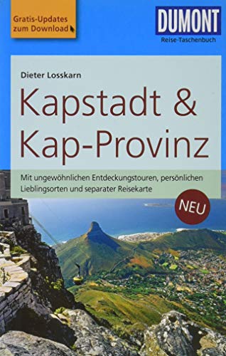 DuMont Reise-Taschenbuch Reiseführer Kapstadt & Kap-Provinz: mit Online-Updates als Gratis-Download: mit ungewöhnlichen Entdeckunstouren, persönlichen ... Reisekarte. Mit Gratis-Updates zum Download