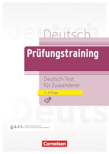 Prüfungstraining DaF - A2/B1: Deutsch-Test für Zuwanderer - Übungsbuch mit Lösungen und Audios als Download (2. Auflage 2022) - Mit Hörtexten und Beispielen