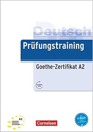 Prüfungstraining DaF - A2: Goethe-Zertifikat A2 - Übungsbuch mit Audio- und Lösungs-Download