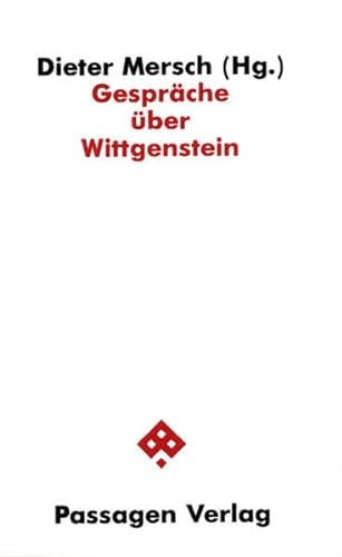 Gespräche über Wittgenstein (Passagen Philosophie) von Passagen Verlag