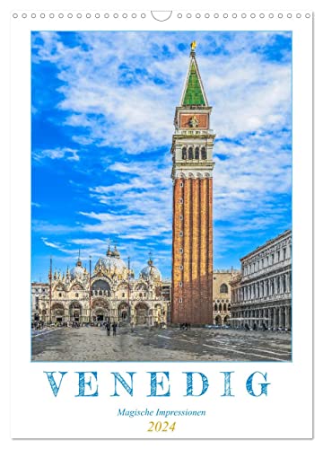 Venedig - Magische Impressionen (Wandkalender 2024 DIN A3 hoch), CALVENDO Monatskalender