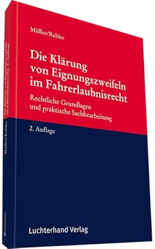 Die Klärung von Eignungszweifeln im Fahrerlaubnisrecht: Rechtliche Grundlagen und praktische Sachbearbeitung