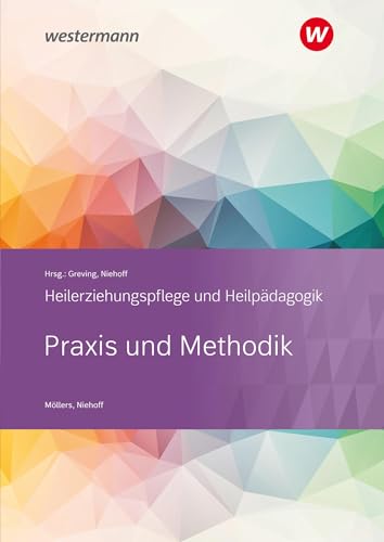 Praxis und Methodik: Heilerziehungspflege und Heilpädagogik Schulbuch von Bildungsverlag Eins GmbH