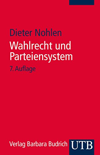 Wahlrecht und Parteiensystem: Zur Theorie und Empirie der Wahlsysteme