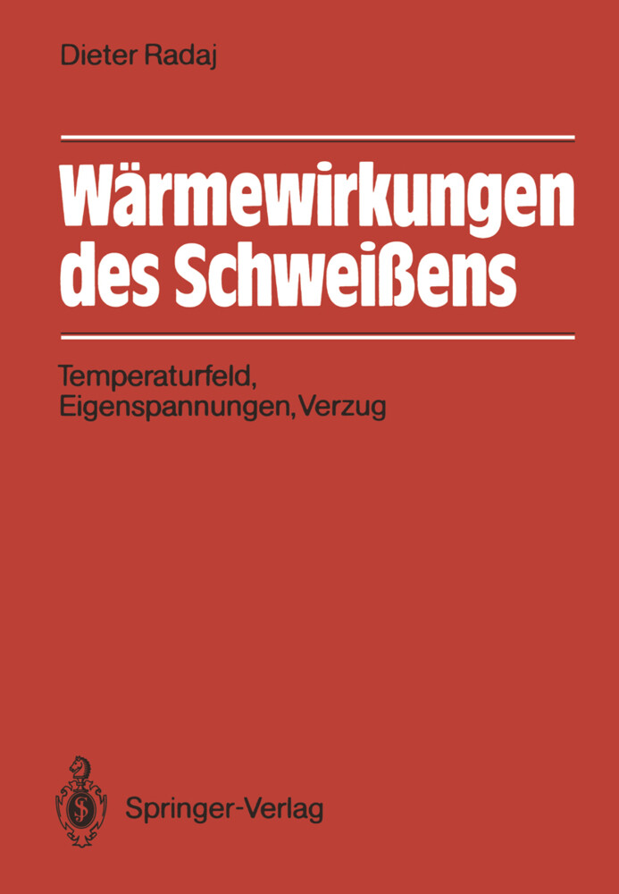 Wärmewirkungen des Schweißens von Springer Berlin Heidelberg