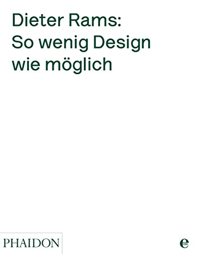 Dieter Rams: So wenig Design wie möglich von EDEL