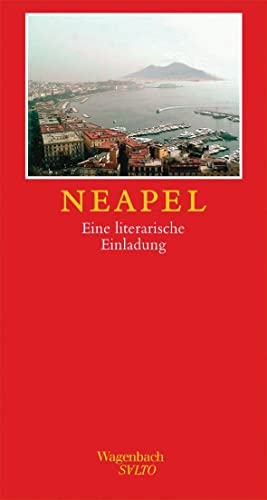Neapel. Eine literarische Einladung. (Wagenbach SALTO) von VERLAG KLAUS WAGENBACH
