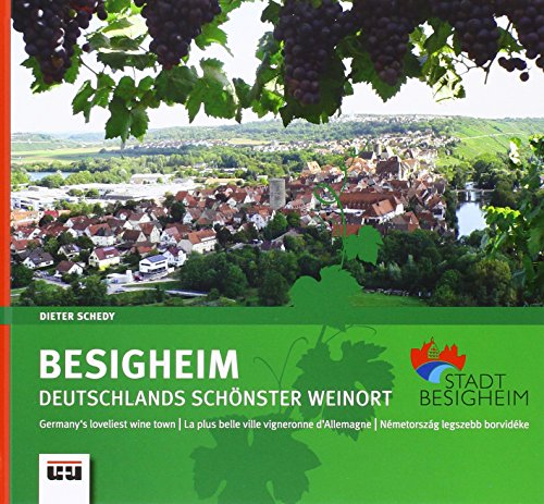 Besigheim: Deutschlands schönster Weinort