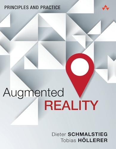 Augmented Reality: Principles and Practice (Usability) von Addison Wesley