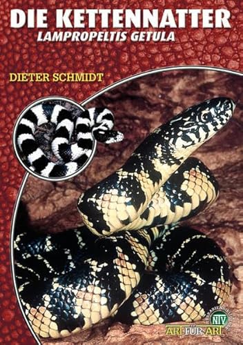 Die Kettennatter: Lampropeltis getula (Buchreihe Art für Art Terraristik)