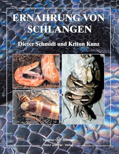 Ernährung von Schlangen (Terrarien-Bibliothek)