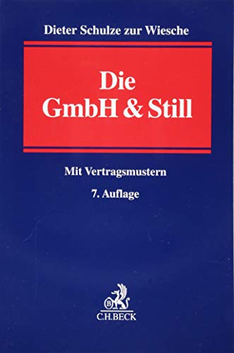 Die GmbH & Still: Eine alternative Gesellschaftsform