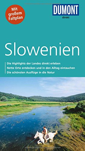 DuMont direkt Reiseführer Slowenien DuMont direkt Reiseführer Slowenien