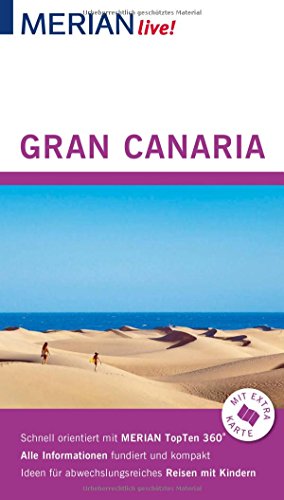 MERIAN live! Reiseführer Gran Canaria: Mit Extra-Karte zum Herausnehmen