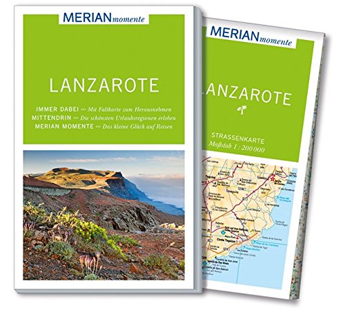 MERIAN momente Reiseführer Lanzarote: MERIAN momente - Mit Extra-Karte zum Herausnehmen von Merian, ein Imprint von GRÄFE UND UNZER Verlag GmbH