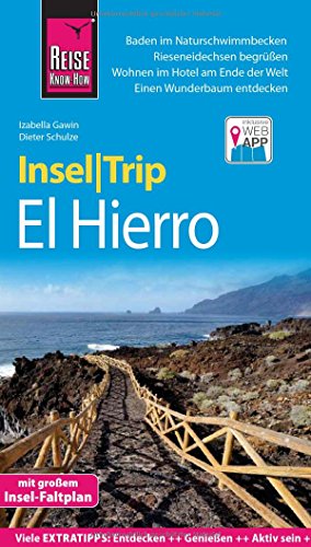 Reise Know-How InselTrip El Hierro: Reiseführer mit Insel-Faltplan und kostenloser Web-App