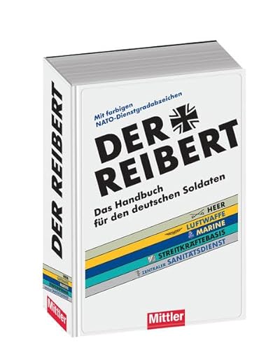 Der Reibert: Das Handbuch für den deutschen Soldaten