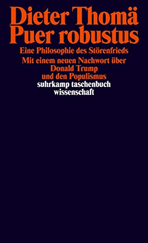 Puer robustus: Eine Philosophie des Störenfrieds (suhrkamp taschenbuch wissenschaft) von Suhrkamp Verlag AG