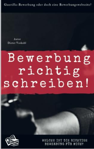Wie bewerbe ich mich richtig?