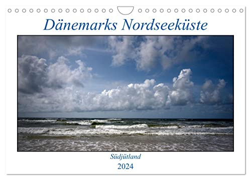 Dänemarks Nordseeküste - Südjütland (Wandkalender 2024 DIN A4 quer), CALVENDO Monatskalender von CALVENDO