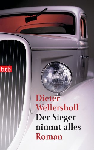 Der Sieger nimmt alles: Roman von btb Taschenbuch