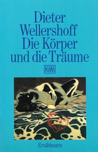 Die Körper und die Träume von KiWi-Taschenbuch