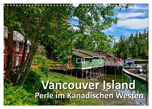 Vancouver Island - Perle im Kanadischen Westen (Wandkalender 2025 DIN A3 quer), CALVENDO Monatskalender von CALVENDO