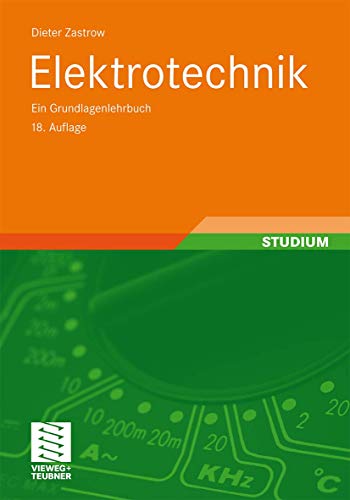 Elektrotechnik: Ein Grundlagenlehrbuch