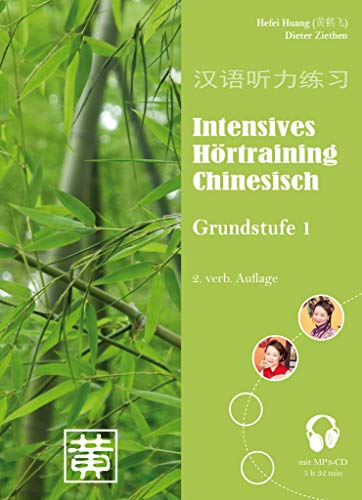 Intensives Hörtraining Chinesisch: Grundstufe 1