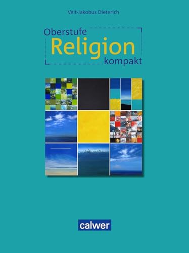 Oberstufe Religion kompakt: Schülerbuch