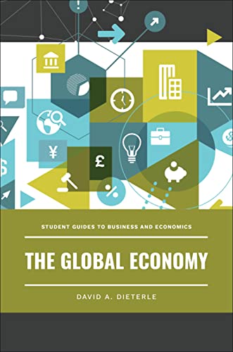 Global Economy, The (Student Guides to Business and Economics) von Bloomsbury Academic