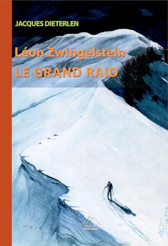 Le grand raid von Del Gran Sasso