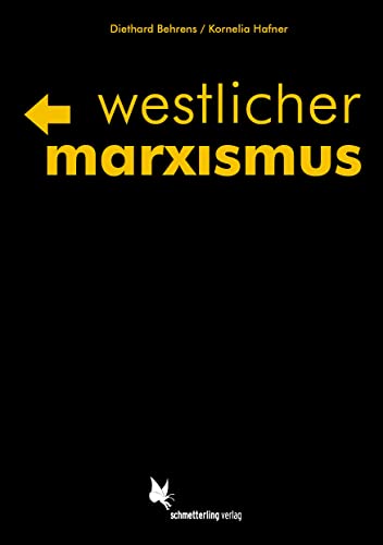 Westlicher Marxismus von Schmetterling Verlag GmbH