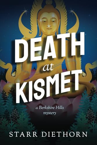 Death at Kismet (Berkshire Hills Mysteries, Band 2) von Bowker