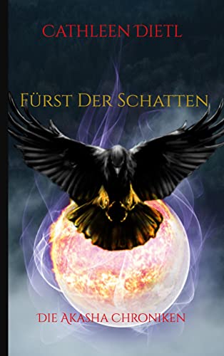 Fürst Der Schatten (Die Akasha Chroniken)