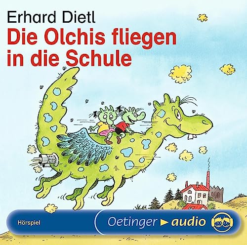 Die Olchis fliegen in die Schule: Lustige Schulgeschichte für Kinder ab 5 Jahren Die Olchis fliegen in die Schule: Lustige Schulgeschichte für Kinder ab 5 Jahren