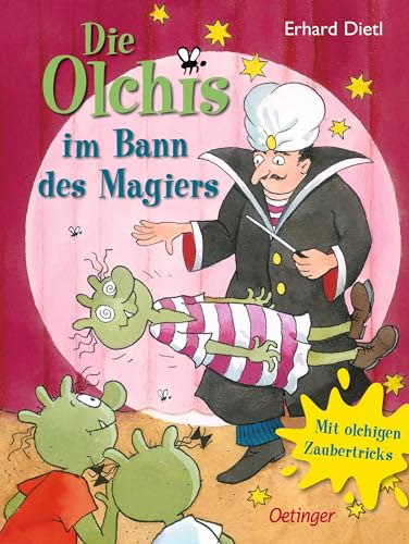 Die Olchis im Bann des Magiers: Mit olchigen Zaubertricks. Abenteuer, Magie und Olchi-Spaß für Kinder ab 8 Jahren Die Olchis im Bann des Magiers: Mit olchigen Zaubertricks. Abenteuer, Magie und Olchi-Spaß für Kinder ab 8 Jahren