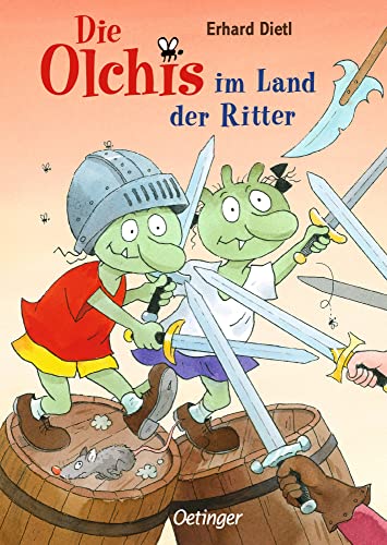 Die Olchis im Land der Ritter: Mittelalterliches Zeitreise-Abenteuer für Kinder ab 6 Jahren